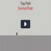 Trap Path - Survival Rush