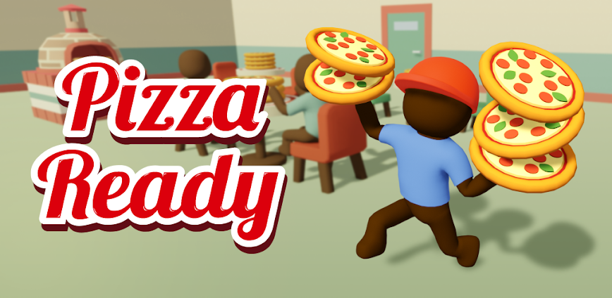 Pizza Ready MOD APK 20.0.0 (Unlimited money/gems)